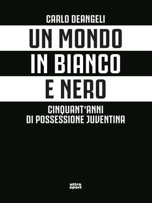 cover image of Un mondo in bianco e nero